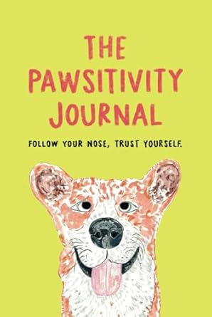 The Pawsitivity Journal - Yellow Mountain Dog